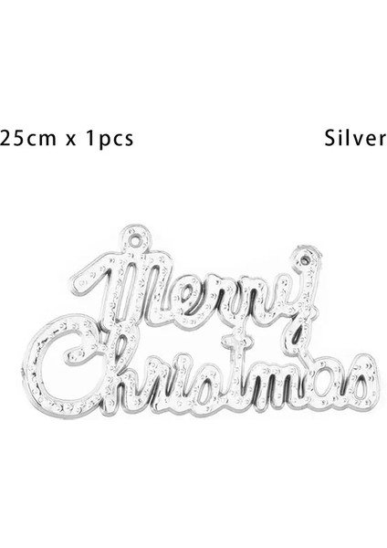 SILVER-25CM x 1 Adet 1/10 Adet Noel Dekorasyon Plastik Merry Christmas Kolye Asılı Ingilizce Mektup Kolye Noel Ağacı Süsler Yeni Yıl Dekor (Yurt Dışından) fiyatları