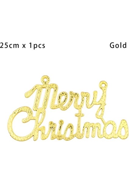 GOLD-25CM x 1 Adet 1/10 Adet Noel Dekorasyon Plastik Merry Christmas Kolye Asılı Ingilizce Mektup Kolye Noel Ağacı Süsler Yeni Yıl Dekor (Yurt Dışından)