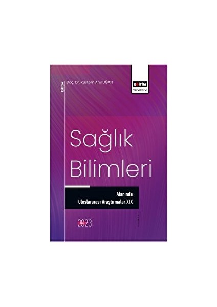Sağlık Bilimleri Alanında Uluslararası Araştırmalar 19