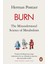 Burn: The Misunderstood Science Of Metabolism - Herman Pontzer 1