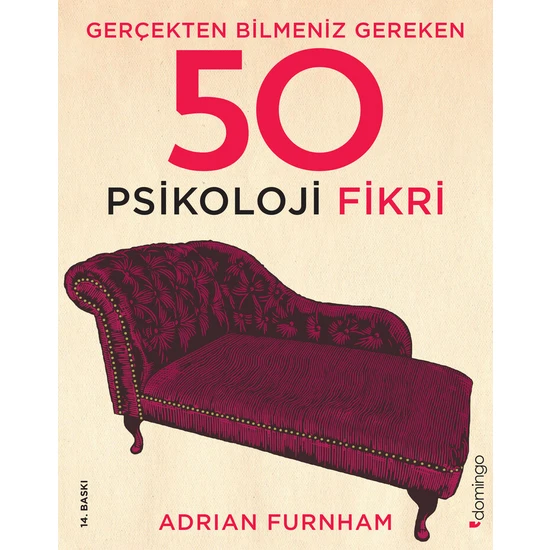 Gerçekten Bilmeniz Gereken 50 Psikoloji Fikri (Ciltli) - Adrian Furnham