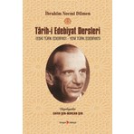 Târih-i Edebiyat Dersleri (Eski Türk Edebiyatı - Yeni Türk Edebiyatı) - İbrahim Necmi Dilmen