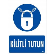 Ennalbur Kilitli Tutun Uyarı Levhası 25X35 KOD:601