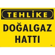 Ennalbur Tehlike Doğalgaz Hattı Uyarı Levhası 25X35 KOD:753