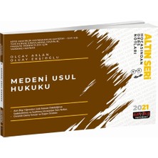 Medeni Usul Hukuku Hocasından Ders Notları - Olcay Aslan