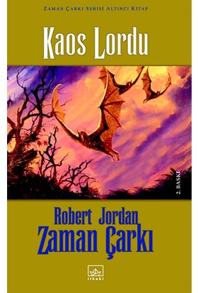 Kaos Lordu / Zaman Çarkı Serisi 6.Kitap - Robert Jordan