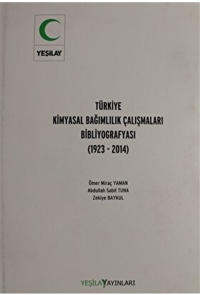 Türkiye Kimyasal Bağımlılık Çalışmaları Bibliyografyası