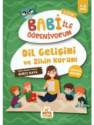 Bi Kutu Oyun Dil Gelişimi Ve Zihin Kuramı - Babi İle Öğreniyorum 3. Kitap - Burcu Kaya