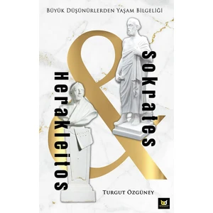 Herakleitos Ve Sokrates - Turgut Özgüney