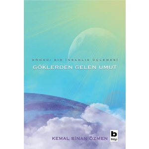 Göklerden Gelen Umut - Kemal Sinan Özmen