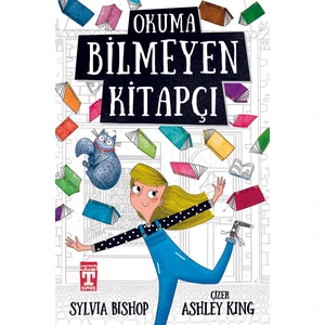 Okuma Bilmeyen Kitapçı - Sylvia Bishop