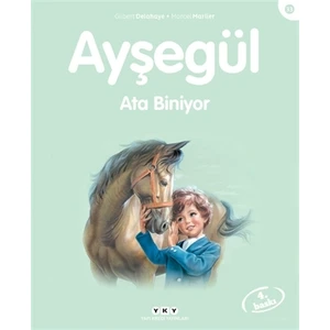 Ayşegül Ata Biniyor - Gilbert Delahaye