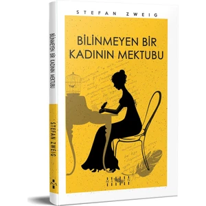 Bilinmeyen Bir Kadının Mektubu - Stefan Zweig
