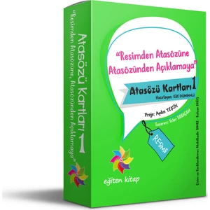 Eğiten Kitap Resimden Atasözüne: Atasözünden Soruya Atasözü Kartları - Cihan Bahadır Gürelik