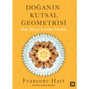 Doğanın Kutsal Geometrisi - Francene Hart