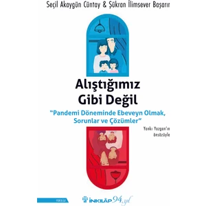 Alıştığımız Gibi Değil