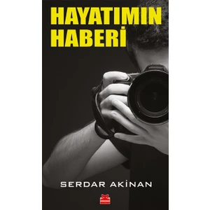 Hayatımın Haberi - Serdar Akinan