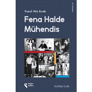 Fena Halde Mühendis - Yusuf Ata Arıak - Aslıhan Lodi