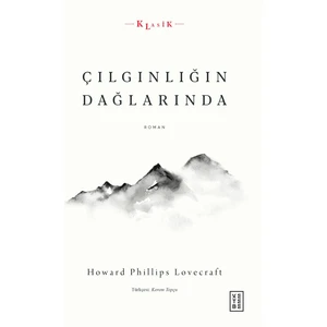 Çılgınlığın Dağlarında - Howard Phillips Lovecraf
