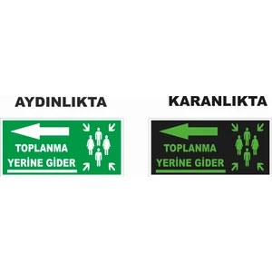 Acil Toplanma Alanına Gider Sol Ok Fosforlu Levhası