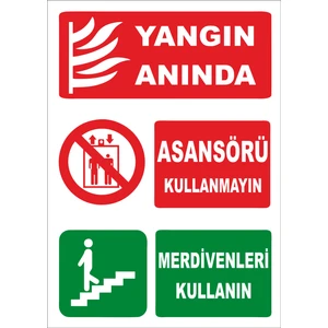 Yangın Anında Asansörü Kullanmayın Levhası