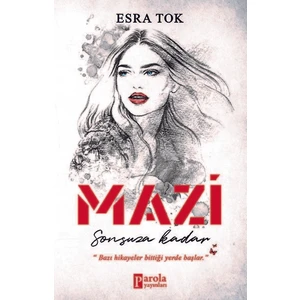 Mazi: Sonsuza Kadar - Esra Tok