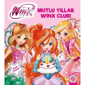 Winx Club Mutlu Yıllar Winx Club!