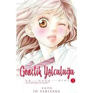 Gençlik Yolculuğu 3 - Io Sakisaka