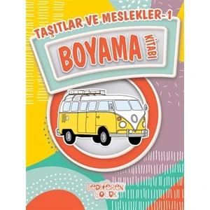 Taşıtlar ve Meslekler 1 / Boyama Kitabı  - Bilgenur Çorlu