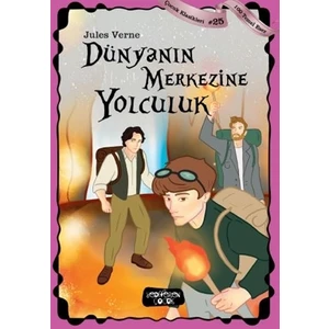Dünyanın Merkezine Yolculuk  - Jules Verne