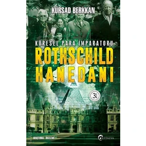 Rothschıld Hanedanı - Kursad Berkkan