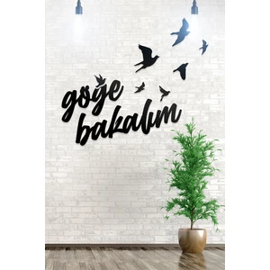 Göğe Bakalım Yazılı Dekoratif Ahşap Tablo