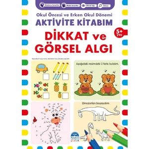 Aktivite Kitabım – Dikkat Ve Görsel Algı ( 5+ Yaş )