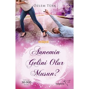 Annemin Gelini Olur Musun - Özlem Türk