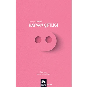 Hayvan Çiftliği - George Orwell
