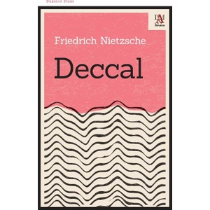 Deccal - Friedrich Nietzsche