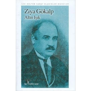 Altın Işık - Ziya Gökalp