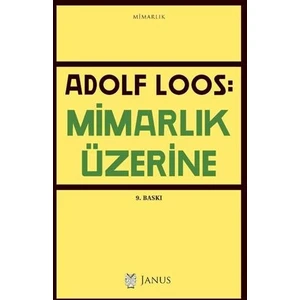 Mimarlık Üzerine - Adolf Loos