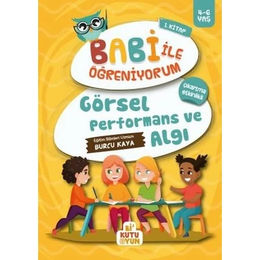 Görsel Ve Performans Algı - Babi İle Öğreniyorum 1.Kitap (4-6 Yaş) - Burcu