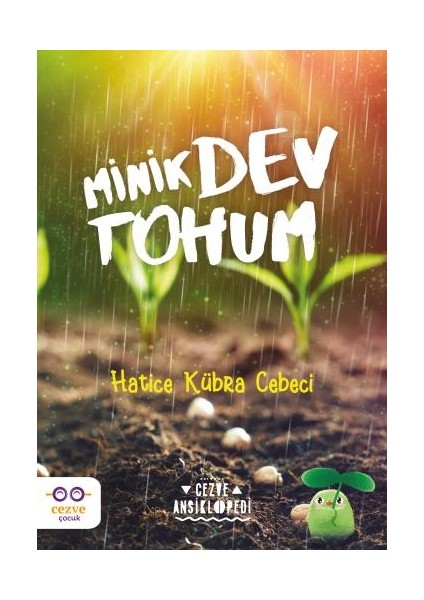 Minik Dev Tohum - Hatice Kübra Cebeci