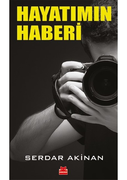 Hayatımın Haberi - Serdar Akinan