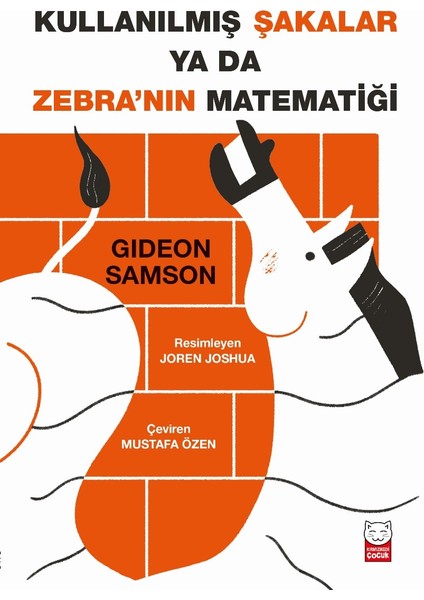 Kullanılmış Şakalar Ya Da Zebra'nın Matematiği - Gideon Samson