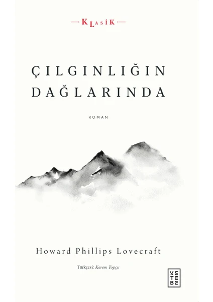 Çılgınlığın Dağlarında - Howard Phillips Lovecraf