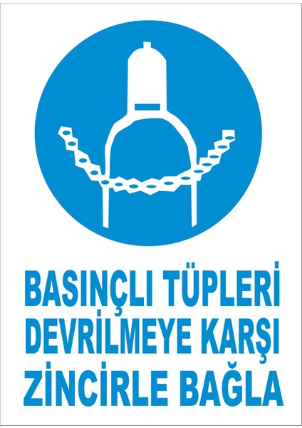 Basınçlı Tüpleri Devrilmeye Karşı Zincirle Bağla Levhası