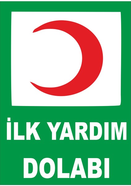 Ilk Yardım Dolabı Levhası