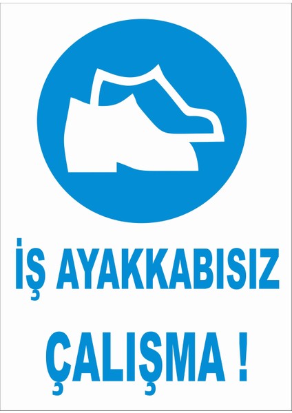 Iş Ayakkabısız Çalışma Levhası