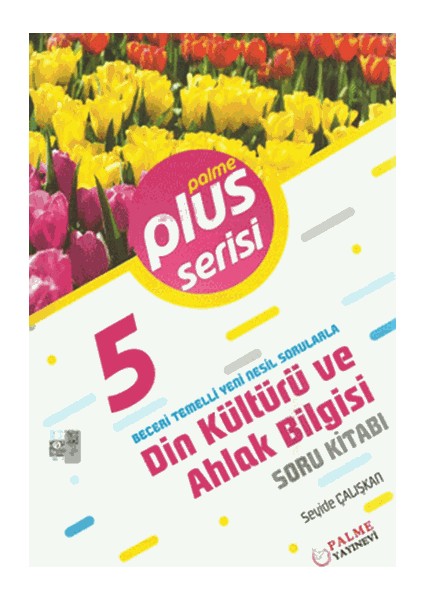 Palme Yayıncılık 5. Sınıf Plus Din Kültürü ve Ahlak Bilgisi Soru Kitabı