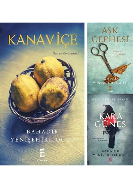 Bahadır Yenişehirlioğlu 3 Kitap Set Kanaviçe, Aşk Cephesi, Kara Güneş