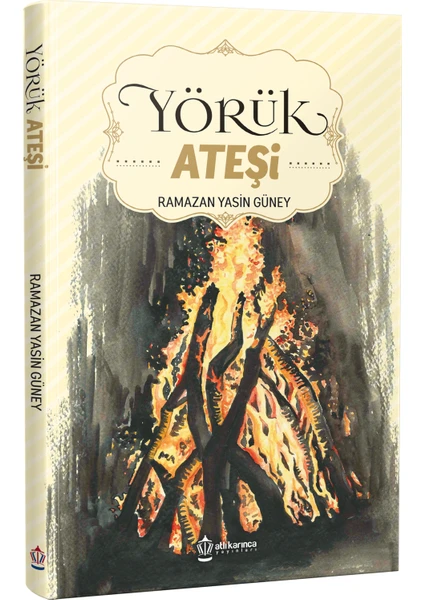 Yörük Ateşi - Ramazan Yasin Güney