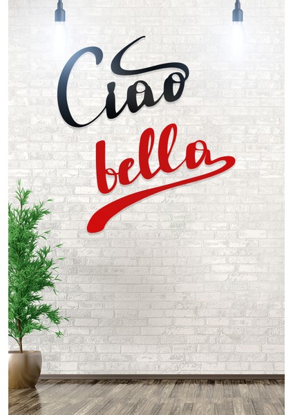 Ciao Bella Figürlü Dekoratif Ahşap Tablo modelleri